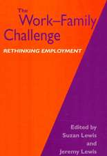 The Work-Family Challenge: Rethinking Employment