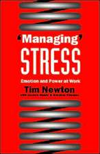 'Managing' Stress: Emotion and Power at Work