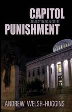 Capitol Punishment: An Andy Hayes Mystery