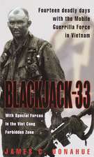 Blackjack-33: Fourteen Deadly Days with the Mobile Guerrilla Force in Vietnam