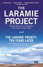 The Laramie Project and the Laramie Project: Ten Years Later