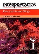 First and Second Kings: A Bible Commentary for Teaching and Preaching