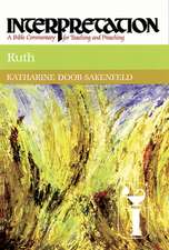 Ruth: A Bible Commentary for Teaching and Preaching