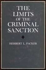 The Limits of the Criminal Sanction