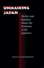 Unmasking Japan: Myths and Realities About the Emotions of the Japanese