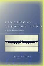 Singing in a Strange Land: A Jewish American Poetics