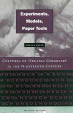 Experiments, Models, Paper Tools: Cultures of Organic Chemistry in the Nineteenth Century