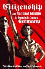 Citizenship and National Identity in Twentieth-Century Germany