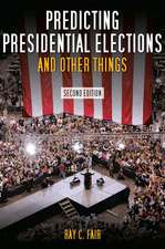 Predicting Presidential Elections and Other Things, Second Edition