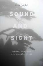 Sound and Sight: Poetry and Courtier Culture in the Yongming Era (483-493)