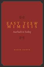 East West Mimesis: Auerbach in Turkey