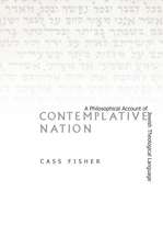 Contemplative Nation: A Philosophical Account of Jewish Theological Language