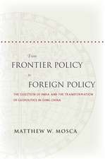 From Frontier Policy to Foreign Policy: The Question of India and the Transformation of Geopolitics in Qing China