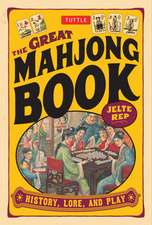 The Great Mahjong Book: History, Lore, and Play