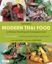 Modern Thai Food: 100 Fabulous Thai Recipes for Contemporary Cooks (A Thai Cookbook)