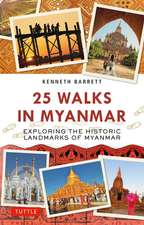 25 Walks in Myanmar