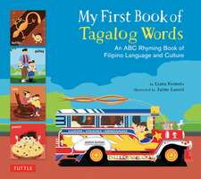 My First Book of Tagalog Words: An ABC Rhyming Book of Filipino Language and Culture