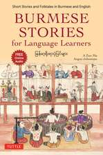 Burmese Stories for Language Learners: Short Stories and Folktales in Burmese and English (Free Online Audio Recordings)