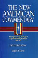 Deuteronomy: An Exegetical and Theological Exposition of Holy Scripture