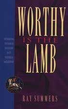 Worthy Is the Lamb