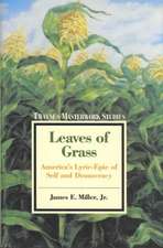 Leaves of Grass: Amer Lyric-Epic of Self & Democracy