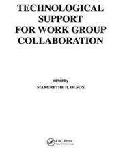 Technological Support for Work Group Collaboration