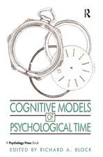 Cognitive Models of Psychological Time