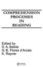 Comprehension Processes in Reading