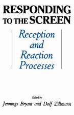 Responding To the Screen: Reception and Reaction Processes