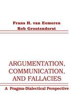 Argumentation, Communication, and Fallacies: A Pragma-dialectical Perspective