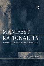 Manifest Rationality: A Pragmatic Theory of Argument