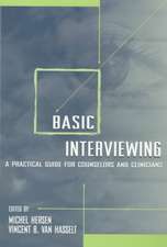 Basic Interviewing: A Practical Guide for Counselors and Clinicians