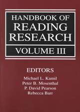 Handbook of Reading Research, Volume III