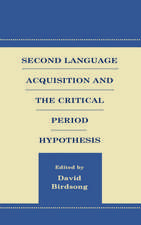 Second Language Acquisition and the Critical Period Hypothesis