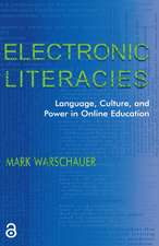 Electronic Literacies: Language, Culture, and Power in Online Education