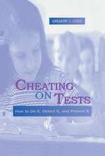 Cheating on Tests: How To Do It, Detect It, and Prevent It