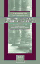 Rhetoric, the Polis, and the Global Village: Selected Papers From the 1998 Thirtieth Anniversary Rhetoric Society of America Conference