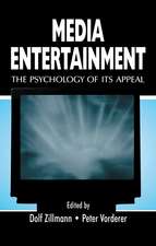 Media Entertainment: The Psychology of Its Appeal