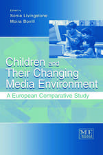 Children and Their Changing Media Environment: A European Comparative Study