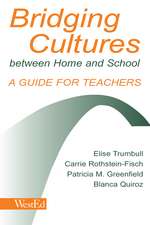 Bridging Cultures Between Home and School: A Guide for Teachers