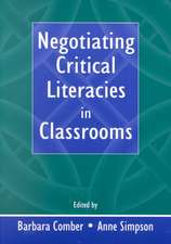 Negotiating Critical Literacies in Classrooms