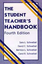 The Student Teacher's Handbook