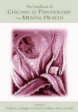 The Handbook of Chicana/o Psychology and Mental Health