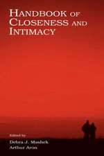 Handbook of Closeness and Intimacy