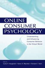 Online Consumer Psychology: Understanding and Influencing Consumer Behavior in the Virtual World