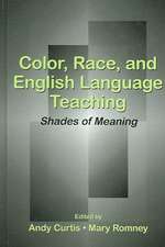 Color, Race, and English Language Teaching