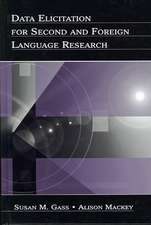 Data Elicitation for Second and Foreign Language Research