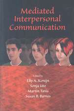 Mediated Interpersonal Communication