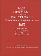 Lists of Germans from the Palatinate Who Came to England in 1709