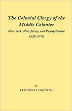 The Colonial Clergy of the Middle Colonies